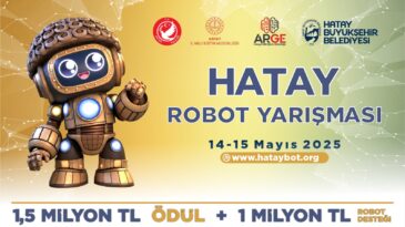 Hatay Robot Yarışması Başlıyor: DEV ÖDÜL..