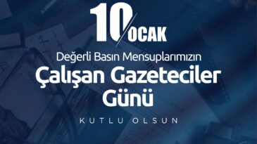BAŞKAN YAPAR’DAN 10 OCAK ÇALIŞAN GAZETECİLER GÜNÜ MESAJI