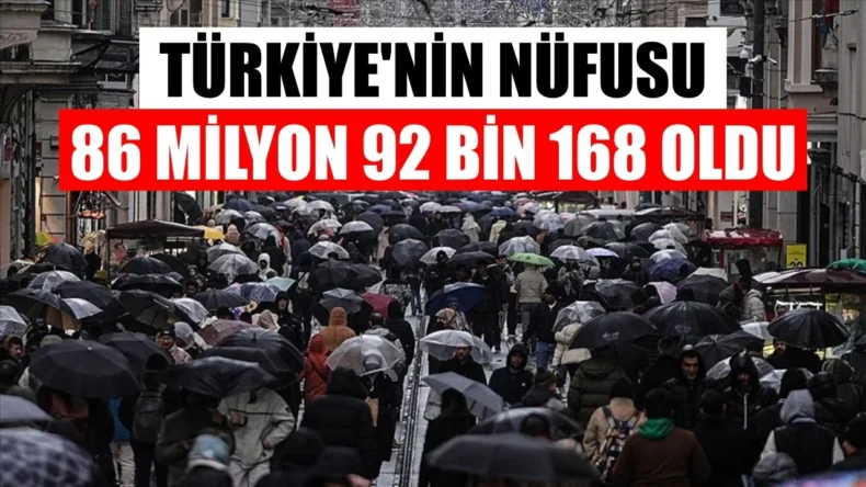 İŞTE TÜRKİYE’NİN YENİ NÜFUSU