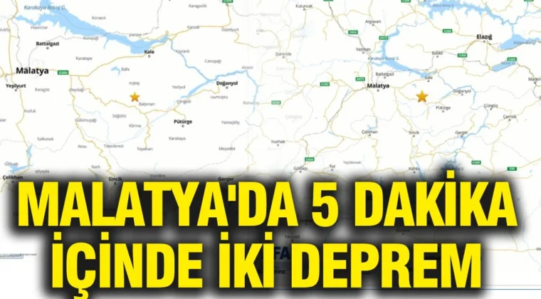 MALATYA’DA ARKA ARKAYA KORKUTAN DEPREMLER