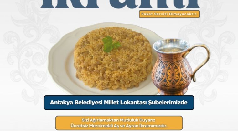 ANTAKYA BELEDİYESİ’NDEN MERCİMEKLİ AŞ İKRAMI DAVETİ